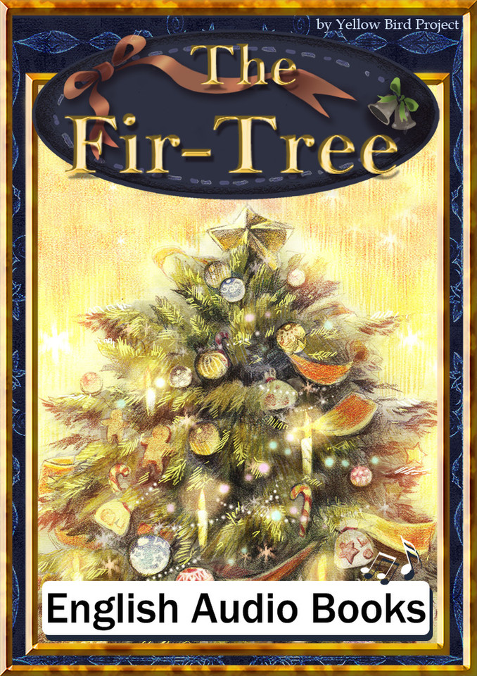 The Fir-Tree KiiroitoriBooks Vol.15 | 日本最大級のオーディオブック