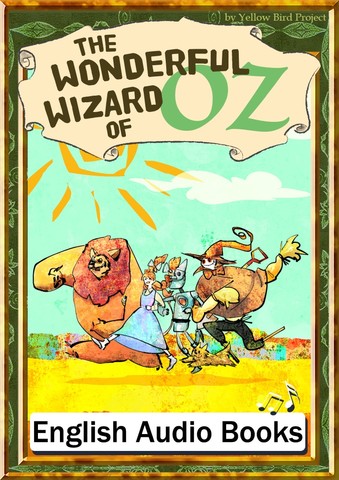 The Wonderful Wizard of Oz KiiroitoriBooks Vol.113