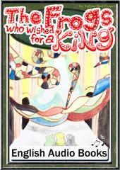 The Frogs who wished for a King　KiiroitoriBooks Vol.66