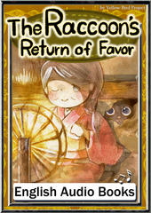 The Raccoon's Return of Favor　KiiroitoriBooks Vol.72