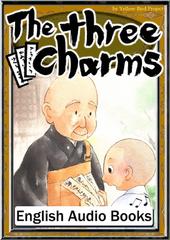 The three Charms　KiiroitoriBooks Vol.80