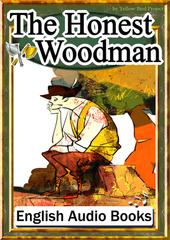 The Honest Woodman　KiiroitoriBooks Vol.82