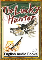 The Lucky Hunter KiiroitoriBooks Vol.101