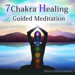 7 Chakra Healing [Guided Meditation]
