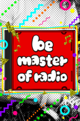 be master of radio