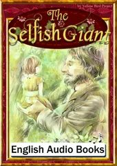 The Selfish Giant　KiiroitoriBooks Vol.22