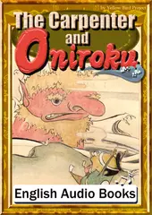 The Carpenter and Oniroku KiiroitoriBooks Vol.26