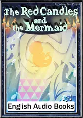 The Red Candles and the Mermaid　KiiroitoriBooks Vol.45