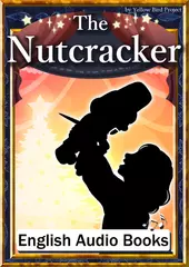 The Nutcracker　KiiroitoriBooks Vol.49