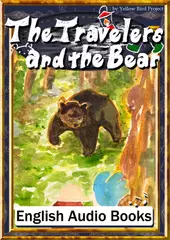 The Travelers and the Bear　KiiroitoriBooks Vol.57