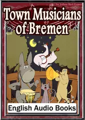 Town Musicians of Bremen KiiroitoriBooks Vol.110