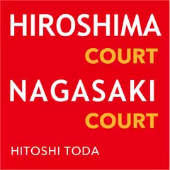 HIROSHIMA COURTNAGASAKI COURT