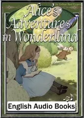 Alice's Adventures in Wonderland KiiroitoriBooks Vol.117